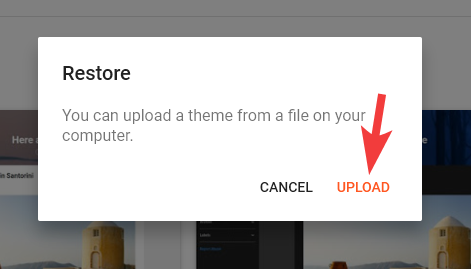 The Upload button in Blogger’s Restore theme dialog